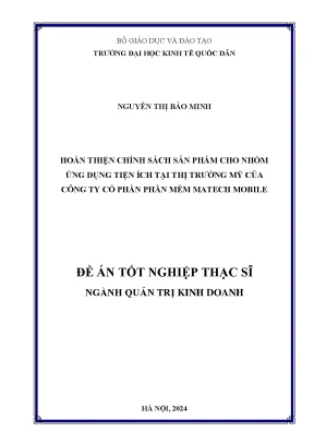Luận văn thạc sĩ quản trị kinh doanh hoàn thiện chính sách sản phẩm cho nhóm ứng dụng tiện ích tại thị trường mỹ của công ty cổ phần phần mềm matech mobile