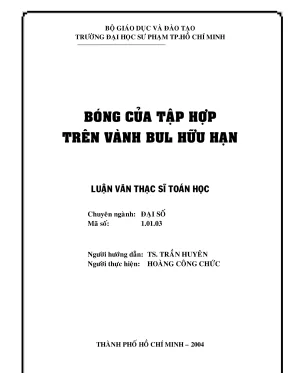 Luận văn thạc sĩ đại số bóng của tập hợp trên vành bul hữu hạn