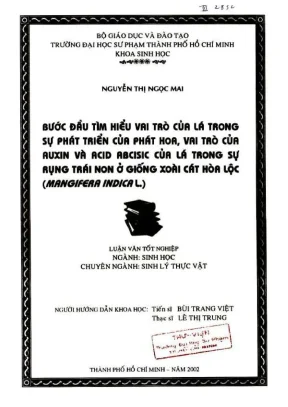 Bước đầu tìm hiểu vai tro cua la trong sy phat trien cua phat hoa vai tro cua auxin va acid abcisic cua la trong sy ayng taal non o giống xoài cắt hoa loc mangifera indical