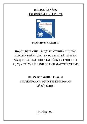 Hoạch định chiến lược phát triển thương hiệu sản phẩm chuyến du lịch trải nghiệm nghệ thuật bài chòi tại công ty tnhh dịch vụ vận tải và lữ hành du lịch mặt trời vui vẻ