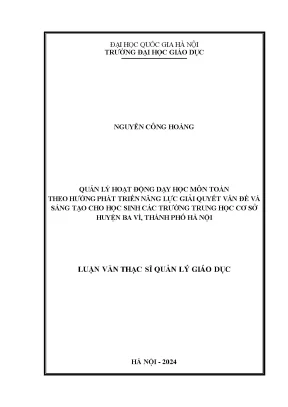 Quản lý hoạt động dạy học môn toán theo hướng phát triển năng lực giải quyết vấn đề và sáng tạo cho học sinh các trường trung học cơ sở huyện ba vì thành phố hà nội