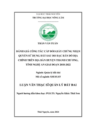 Đánh giá công tác cấp đổi giấy chứng nhận quyền sử dụng đất sau đo đạc bản đồ địa chính trên địa bàn huyện thanh chương tỉnh nghệ an giai đoạn 2018 2022