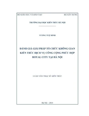 Đánh giá giải pháp tổ chức không gian kiến trúc dịch vụ công cộng phức hợp royal city tại hà nội