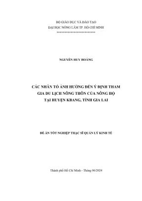 Luận văn thạc sĩ quản lý kinh tế các nhân tố ảnh hưởng đến ý định tham gia du lịch nông thôn của nông hộ tại huyện kbang tỉnh gia lai