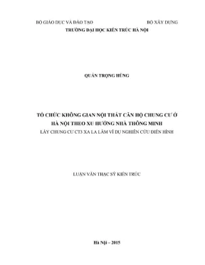 Tổ chức không gian nội thất căn hộ chung cư ở hà nội theo xu hướng nhà thông minh lấy chung cư ct3 xa la làm ví dụ nghiên cứu điển hình