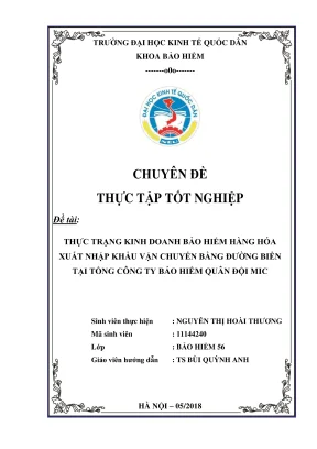 Chuyên đề thực tập tốt nghiệp thực trạng kinh doanh bảo hiểm hàng hóa xuất nhập khẩu vận chuyển bằng đường biển tại tổng công ty bảo hiểm quân đội mic