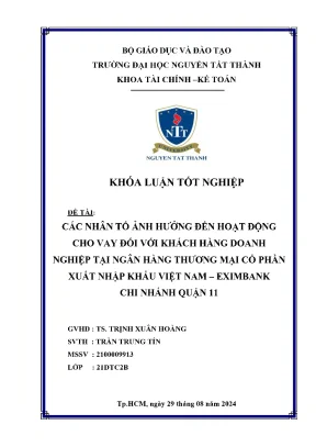 Các nhân tố ảnh hưởng đến hoạt động cho vay đối với khách hàng doanh nghiệp tại ngân hàng thương mại cổ phần xuất nhập khẩu việt nam eximbank chi nhánh quận 11