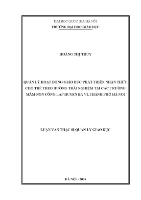 Quản lý hoạt động giáo dục phát triển nhận thức cho trẻ theo hướng trải nghiệm tại các trường mầm non công lập huyện ba vì thành phố hà nội