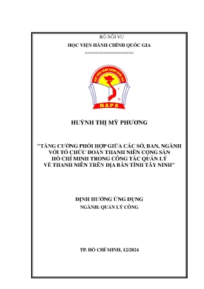 Luận văn thạc sĩ quản lý công tăng cường phối hợp giữa các sở ban ngành với tổ chức đoàn thanh niên cộng sản hồ chí minh trong công tác quản lý về thanh niên trên địa bàn tỉnh tây ninh