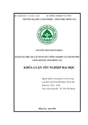 Đánh giá hiệu quả sử dụng đất nông nghiệp tại thành phố long khánh tỉnh đồng nai