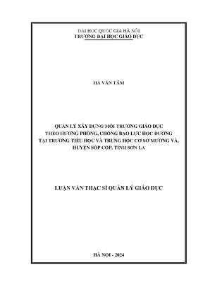 Quản lý xây dựng môi trường giáo dục theo hướng phòng chống bạo lực học đường tại trường tiểu học và trung học cơ sở mường và huyện sốp cộp tỉnh sơn la