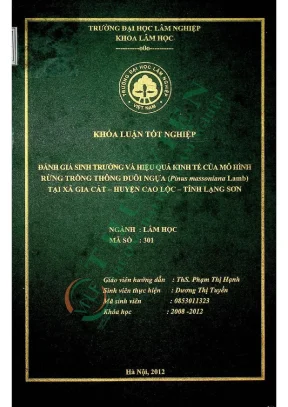Đánh giá sinh trưởng và hiệu quả kinh tế của mô hình rừng trồng thông đuôi ngựa pinus massoniana lamb tại xã gia cát huyện cao lộc tỉnh lạng sơn