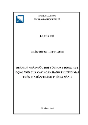 Quản lý nhà nước đối với hoạt động huy động vốn của các ngân hàng thương mại trên địa bàn thành phố đà nẵng