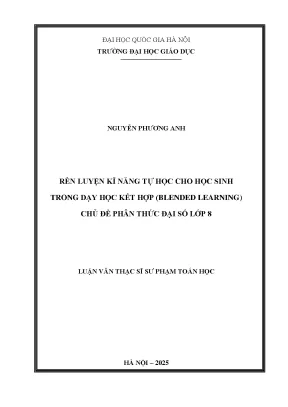 Rèn luyện kĩ năng tự học cho học sinh trong dạy học kết hợp blended learning chủ đề phân thức đại số lớp 8