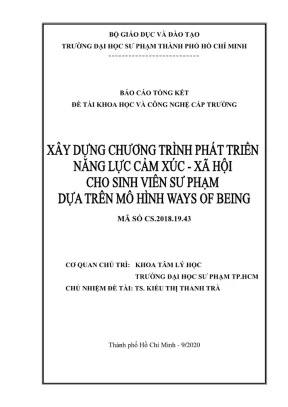 Đề tài nghiên cứu khoa học cấp trường xây dựng chương trình phát triển năng lực cảm xúc xã hội cho sinh viên sư phạm dựa trên mô hình ways of being