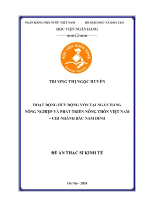 Luận văn thạc sĩ tài chính ngân hàng hoạt động huy động vốn tại ngân hàng nông nghiệp và phát triển nông thôn việt nam chi nhánh bắc nam định