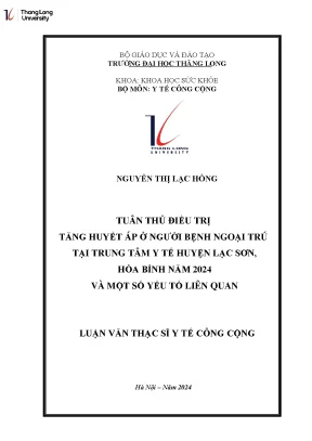 Tuân thủ điều trị tăng huyêt s áp ở người ngoại trú tại trung tâm y tế huyện lạc sơn hòa bình năm 2024 và một số yếu tố liên quan