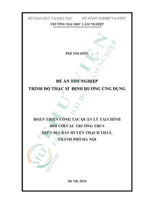 Hoàn thiện công tác quản lý tài chính đối với các trường thcs trên địa bàn huyện thạch thất thành phố hà nội
