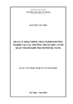 Quản lý hoạt động trải nghiệm hướng nghiệp tại các trường trung học cơ sở quận thanh khê thành phố đà nẵng