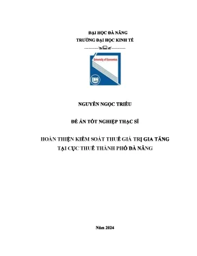 Hoàn thiện kiểm soát thuế giá trị gia tăng tại cục thuế thành phố đà nẵng