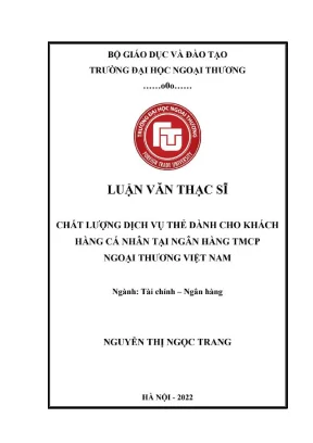 Chất lượng dịch vụ thẻ dành cho khách hàng cá nhân tại ngân hàng thương mại cỗ phần ngoại thương việt nam vietcombank