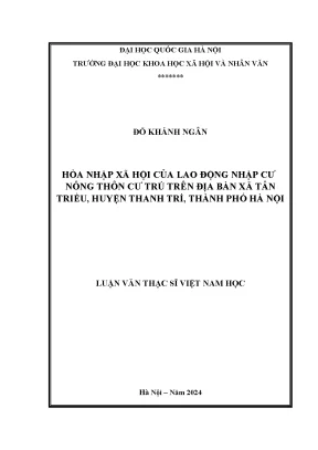 Hòa nhập xã hội của lao động nhập cư nông thôn cư trú trên địa bàn xã tân triều huyện thanh trì hà nội
