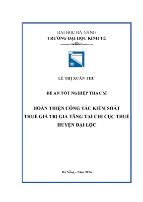 Hoàn thiện công tác kiểm soát thuế giá trị gia tăng tại chi cục thuế huyện đại lộc