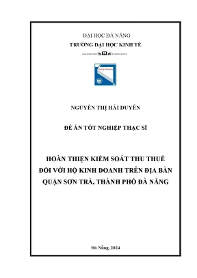 Hoàn thiện kiểm soát thu thuế đối với hộ kinh doanh trên địa bàn quận sơn trà thành phố đà nẵng