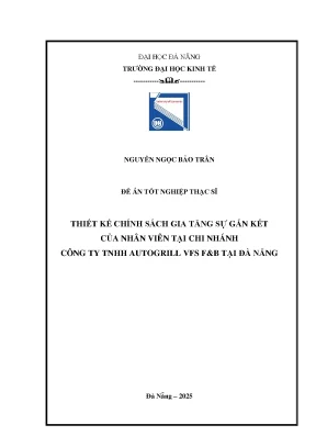 Thiết kế chính sách gia tăng sự gắn kết của nhân viên tại chi nhánh công ty tnhh autogrill vfs fb tại đà nẵng