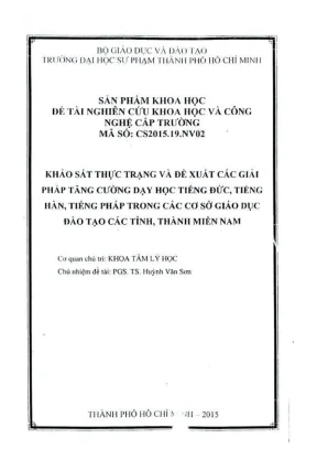 Đề tài nghiên cứu khoa học khảo sát thực trạng và đề xuất các giải pháp tăng cường dạy học tiếng đức tiếng hàn tiếng pháp trong các cơ sở giáo dục đào tạo các tỉnh thành miền nam
