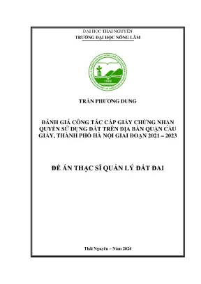 Đánh giá công tác đăng ký cấp giấy chứng nhận quyền sử dụng đất trên địa bàn quận cầu giấy thành phố hà nội giai đoạn 2021 2023