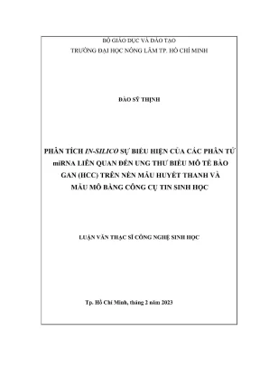 Luận văn thạc sĩ công nghệ sinh học phân tích in silico sự biểu hiện của các phân tử mirna liên quan đến ung thư biểu mô tế bào gan hcc trên nền mẫu huyết thanh và mẫu mô bằng công cụ tin sinh học