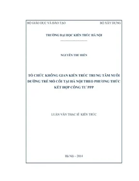 Tổ chức không gian kiến trúc trung tâm nuôi dưỡng trẻ mồ côi tại hà nội theo phương thức kết hợp công tư ppp