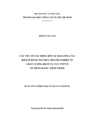 Luận văn thạc sĩ quản lý kinh tế các yếu tố tác động đến sự hài lòng của khách hàng tổ chức doanh nghiệp về chất lượng dịch vụ của vnpt ở tp phan rang tháp chàm