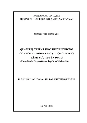 Quản trị chiến lược truyền thông của doanh nghiệp hoạt động trong lĩnh vực tuyển dụng khảo sát trên vietnamworks topcv và vieclam24h