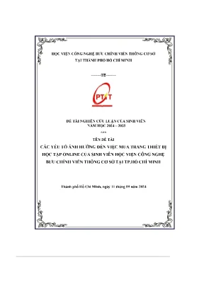 Các yếu tố ảnh hưởng đến việc mua trang thiết bị học tập online của sinh viên học viện công nghệ bưu chính viễn thông cơ sở tại tp hồ chí minh