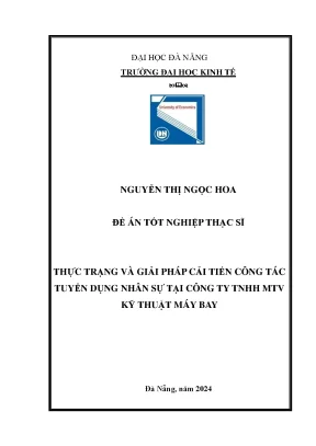 Thực trạng và giải pháp cải tiến công tác tuyển dụng nhân sự tại công ty tnhh mtv kỹ thuật máy bay