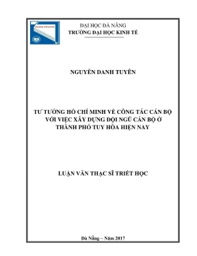Tư tưởng hồ chí minh về công tác cán bộ với việc xây dựng đội ngũ cán bộ ở thành phố tuy hòa hiện nay