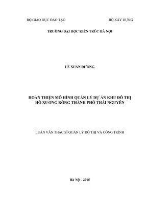 Hoàn thiện mô hình quản lý dự án khu đô thị hồ xương rồng thành phố thái nguyên