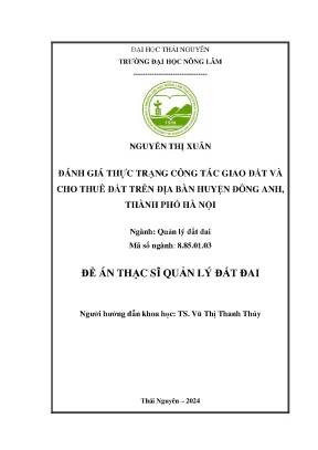 Đánh giá thực trạng công tác giao đất và cho thuê đất trên địa bàn huyện đông anh thành phố hà nội