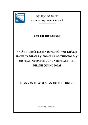 Quản trị rủi ro tín dụng đối với khách hàng cá nhân tại ngân hàng tmcp ngoại thương việt nam chi nhánh quảng ngãi