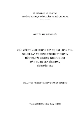 Luận văn thạc sĩ quản lý kinh tế các yếu tố ảnh hưởng đến sự hài lòng của người dân về công tác bồi thường hỗ trợ tái định cư khi thu hồi đất tại huyện bình đại tỉnh bến tre