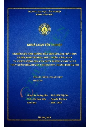Nghiên cứu ảnh hưởng của một số loại phân bón lá đến sinh trưởng phát triển năng suất và chất lượng quả của quýt đường canh tại xã thủy xuân tiên huyện chương mỹ thành phố hà nội