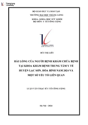 Hài lòng của người bệnh khám chữa bệnh tại khoa khám bệnh trung tâm y tế huyện lạc sơn hòa bình năm 2024 và một số yếu tố liên quan
