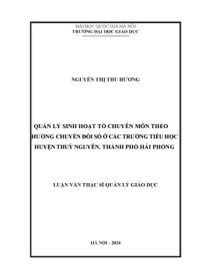 Quản lý sinh hoạt tổ chuyên môn theo hướng chuyển đổi số ở các trường tiểu học huyện thuỷ nguyên thành phố hải phòng