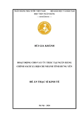 Luận văn thạc sĩ tài chính ngân hàng hoạt động cho vay ủy thác tại ngân hàng chính sách xã hội chi nhánh tỉnh hưng yên