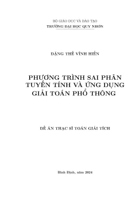 Luận văn thạc sĩ toán giải tích phương trình sai phân tuyến tính và ứng dụng giải toán phổ thông