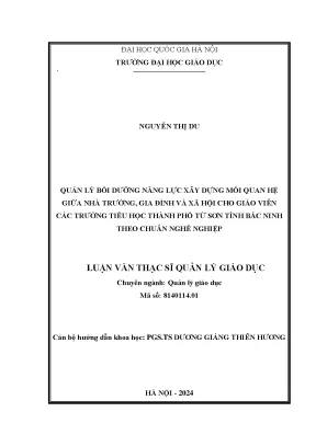 Quản lý bồi dưỡng năng lực xây dựng mối quan hệ giữa nhà trường gia đình và xã hội cho giáo viên các trường tiểu học thành phố từ sơn tỉnh bắc ninh theo chuẩn nghề nghiệp