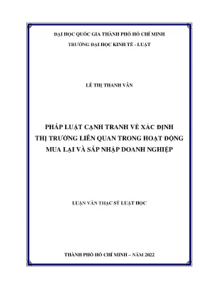 Pháp luật cạnh tranh về xác định thị trường liên quan trong hoạt động mua lại và sáp nhập doanh nghiệp