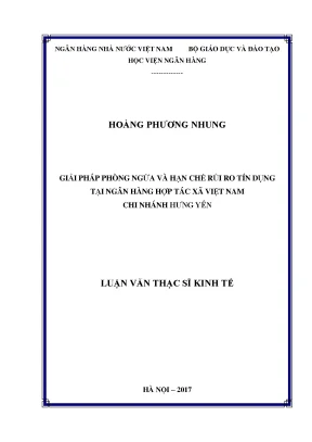 Luận văn thạc sĩ tài chính ngân hàng giải pháp phòng ngừa và hạn chế rủi ro tín dụng tại ngân hàng hợp tác xã việt nam chi nhánh hưng yên